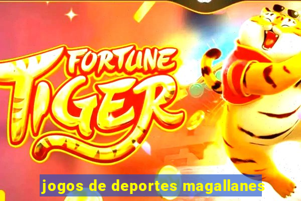 jogos de deportes magallanes